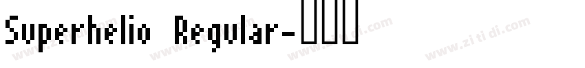 Superhelio Regular字体转换